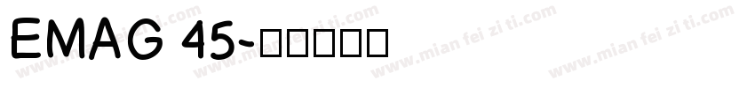 EMAG 45字体转换